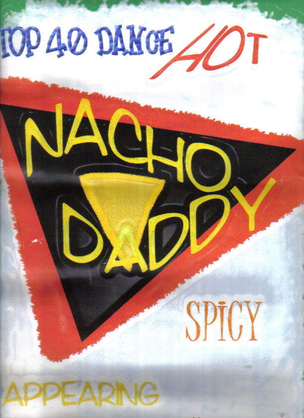 Nacho Daddy-nachoposter.jpg